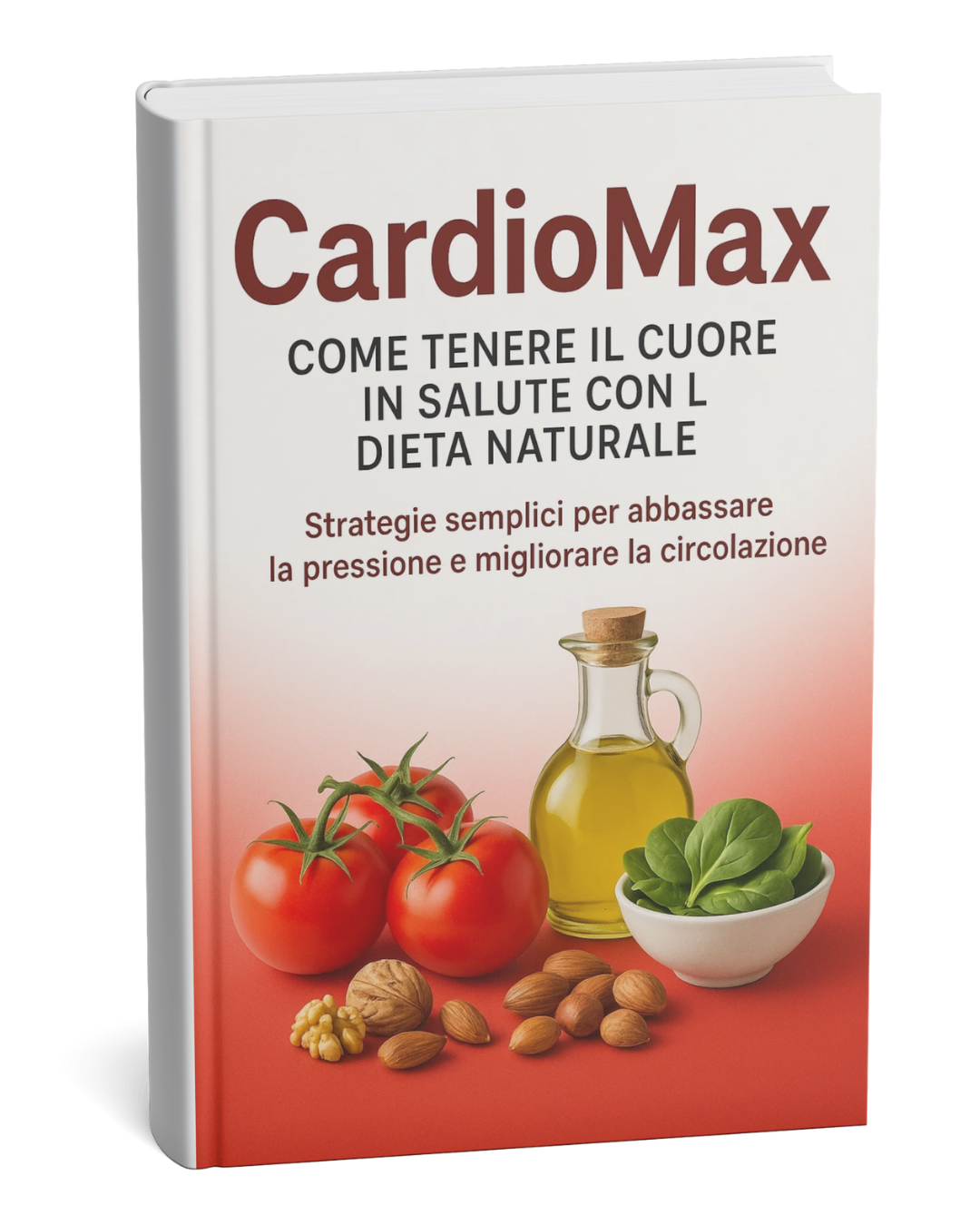 CardioMax: Come Tenere il Cuore in Salute con la Dieta Naturale